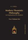 Modern Thomistic Philosophy An Explanation for Students : Volume I: The Philosophy of Nature & Volume II: Metaphysics - Book