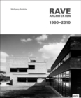 Rave Architekten 1960-2010 - Book