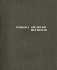 Ensemble : Atelier ww Max Dudler - Book