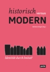 Historisch versus modern: Identitat durch Imitat? - Book