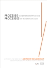 Processes of Reflexive Design : Design and Research in Architecture and Landscape - Book