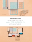 The Auerbach House by Walter Gropius : With Adolf Meyer - Book