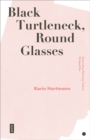Black Turtleneck, Round Glasses : Expanding Planning Culture Perspectives - Book