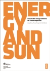 Energy and Sun : Sustainable Energy Solutions for Future Megacities - eBook
