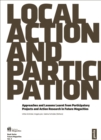 Local Action and Participation : Approaches and Lessons Learnt from Participatory Projects and Action Research in Future Megacities - eBook