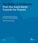 The History of Architecture: From the Avant-Garde Towards the Present - Book