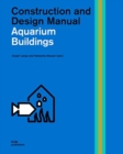 Public Aquariums : Construction and Design Manual - Book