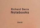 Richard Serra : Notebooks - Book