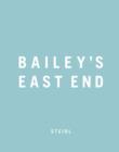 Bailey's East End - Book