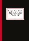 Francois-Marie Banier: Never Stop Dancing - Book