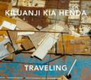 Kiluanji Kia Henda : Travelling to the Sun through the Night - Book