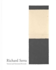 Richard Serra : Vertical and Horizontal Reversals - Book