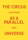 The Circus as a Parallel Universe - Book