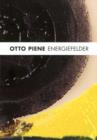 Otto Piene : Energiefelder - Book