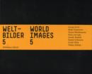 Welt  -  Bilder 5 : World Images 5 - Book