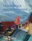 Franziska Maderthaner : Out of the Flat - Book