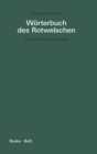 Woerterbuch des Rotwelschen / Woerterbuch des Rotwelschen - Book