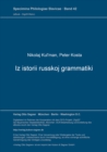 Iz istorii russkoj grammatiki : Nachdruck der Ausgabe Petrograd 1917 besorgt von Peter Kosta - Book