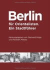 Berlin fur Orientalisten : Ein Stadtfuhrer - Book