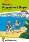 Present: Progressive & Simple. Englisch 5. Klasse - eBook