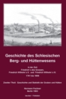 Geschichte des Schlesischen Berg- und Huttenwesens in der Zeit Friedrich des Grossen, Friedrich Wilhelm II. und Friedrich Wilhelm III. 1741-1806. : Zweiter Theil: Geschichte und Statistik der Gruben u - Book