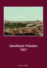 Adressbuch Potsdam fur 1927 - Book