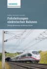 Fahrleitungen Elektrischer Bahnen : Planung, Berechnung, Ausfuhrung, Betrieb - Book