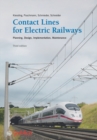 Contact Lines for Electric Railways : Planning, Design, Implementation, Maintenance - Book