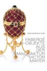 Faberge Eggs : By Victor Mayer - Book