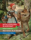 Red Hood, Blue Beard : Colour in Fairy Tales - Book