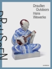 Hans Wewerka Outdoors - Draussen : Stoneware Street Scenes / Strassenszenen in Steinzeug - Book