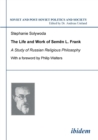 The Life and Work of Semen L. Frank. a Study of Russian Religious Philosophy - Book