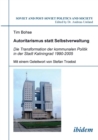 Autoritarismus Statt Selbstverwaltung. Die Transformation Der Kommunalen Politik in Der Stadt Kaliningrad 1990-2005. - Book
