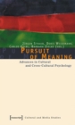 Pursuit of Meaning – Advances in Cultural and Cross–Cultural Psychology - Book