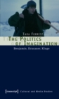 The Politics of Imagination - Benjamin, Kracauer, Kluge - Book