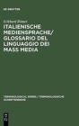 Italienische Mediensprache / Glossario del linguaggio dei mass media - Book