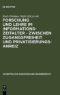 Forschung und Lehre im Informationszeitalter - zwischen Zugangsfreiheit und Privatisierungsanreiz - Book