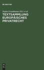 Textsammlung Europaisches Privatrecht - Book
