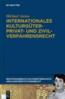 Internationales Kulturguterprivat- Und Zivilverfahrensrecht - Book