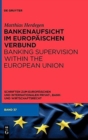 Bankenaufsicht im Europ?ischen Verbund - Book