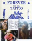 Forever : The New Tattoo - Book