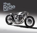 The Ride 2nd Gear : New Custom Motorcyclesand Their Builders - Book