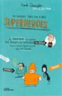 The Incredible Three and a Half Superheroes - Book