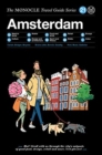The Monocle Travel Guide to Amsterdam : Updated Version - Book