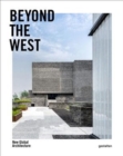 Beyond the West : New Global Architecture - Book