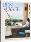 Bon Voyage : Boutique Hotels for the Conscious Traveler - Book