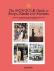 The Monocle Guide to Shops, Kiosks and Markets - Book