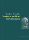 Vom Junker Zum Buerger : Hellmut Von Gerlach - Demokrat Und Pazifist in Kaiserreich Und Republik - Book