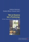 ‘Not an Essence but a Positioning’ : German-Jewish Women Writers 1900-1938 - Book