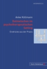 Dolmetschen Im Psychotherapeutischen Setting : Eindruecke Aus Der Praxis - Book